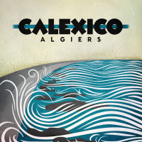 CalexicoAlgiers600.jpeg